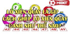 Lô Xiên Quay - Chiến Thuật Soi Cầu Bách Chiến Bách Thắng